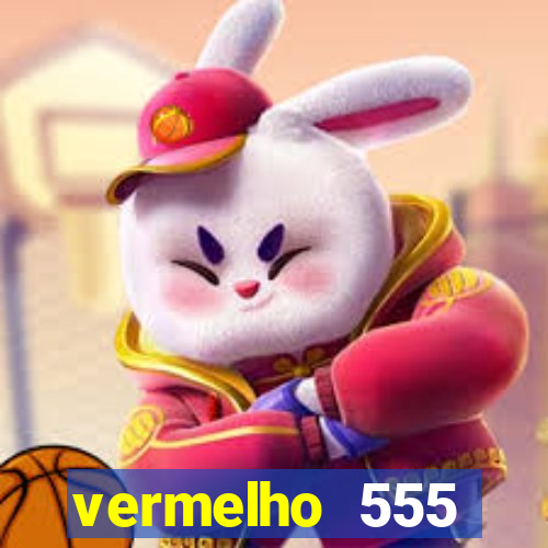 vermelho 555 plataforma de jogos